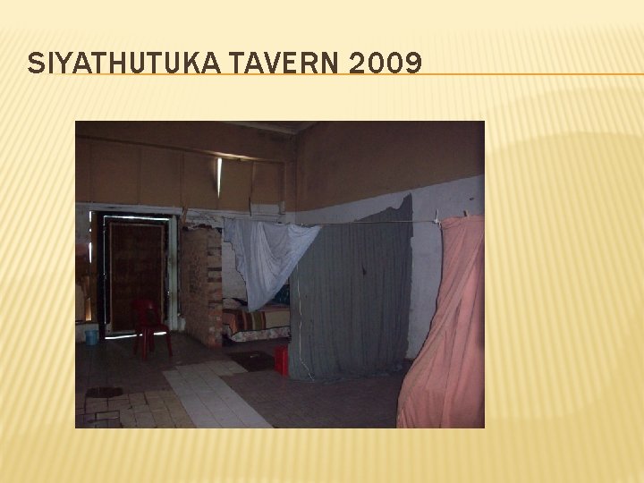 SIYATHUTUKA TAVERN 2009 