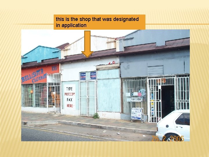 this is the shop that was designated in application 