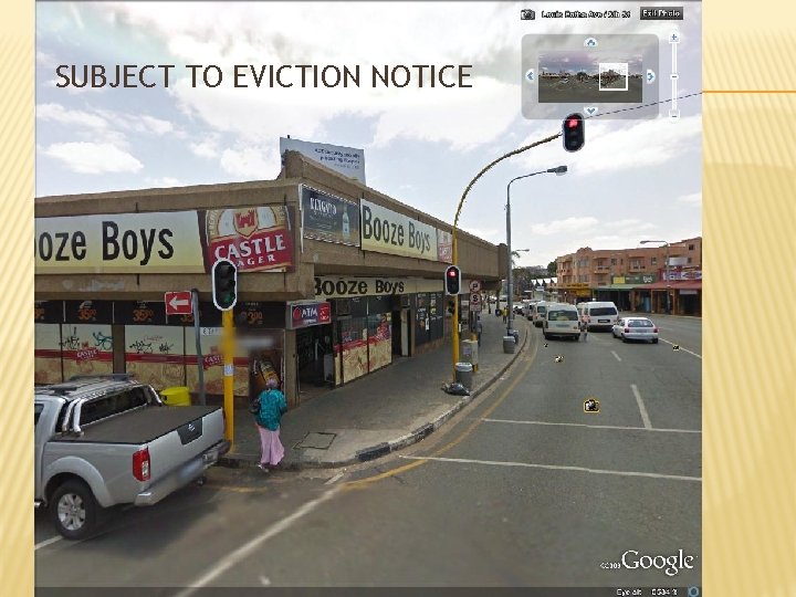 SUBJECT TO EVICTION NOTICE 