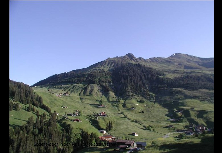 Bodenerosion in den Alpen / Geologie Urseren 