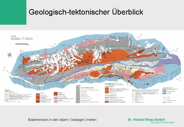 Geologisch-tektonischer Überblick Bodenerosion in den Alpen / Geologie Urseren 