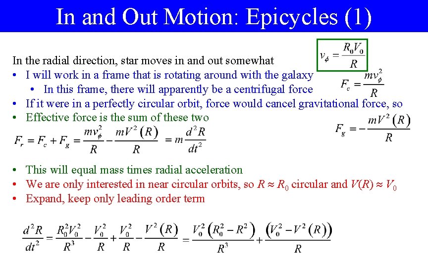 In and Out Motion: Epicycles (1) In the radial direction, star moves in and