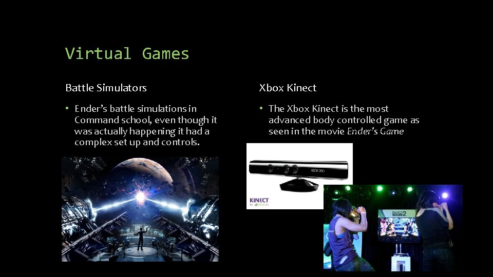 Virtual Games Battle Simulators Xbox Kinect • Ender’s battle simulations in Command school, even