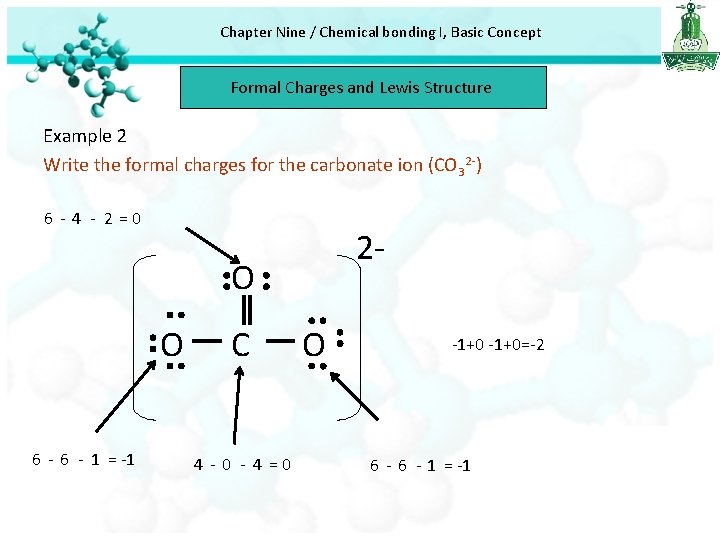 Chapter Nine / Chemical bonding I, Basic Concept Formal Charges and Lewis Structure Example