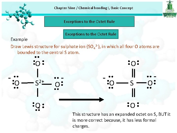 Chapter Nine / Chemical bonding I, Basic Concept Exceptions to the Octet Rule Example