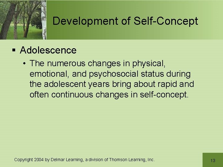 Development of Self-Concept § Adolescence • The numerous changes in physical, emotional, and psychosocial Development of Self-Concept § Adolescence • The numerous changes in physical, emotional, and psychosocial