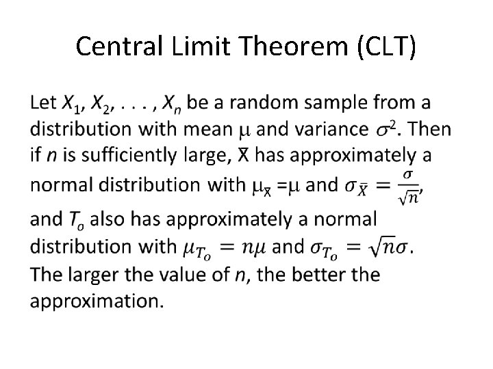 Central Limit Theorem (CLT) • 