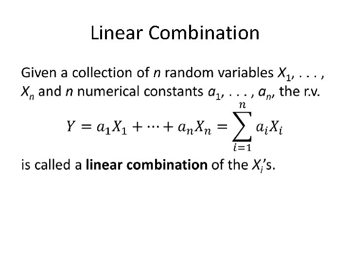 Linear Combination • 