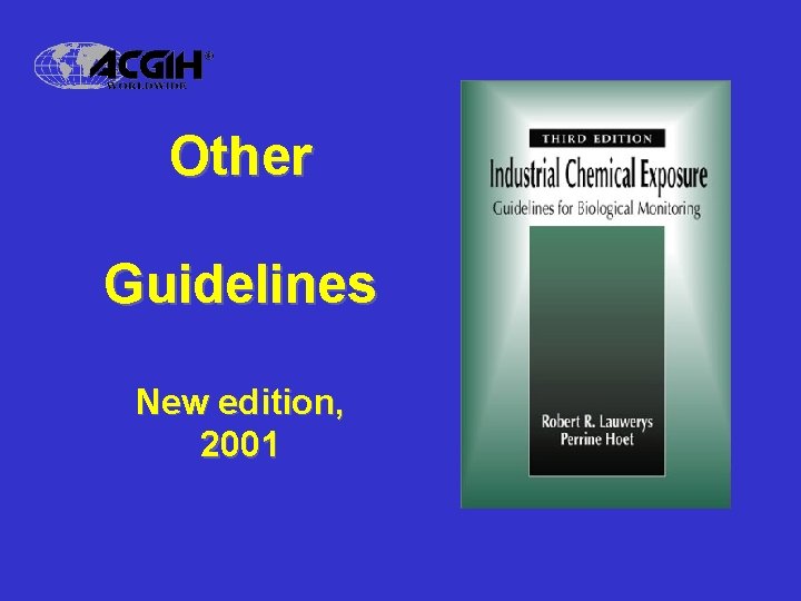 Other Guidelines New edition, 2001 