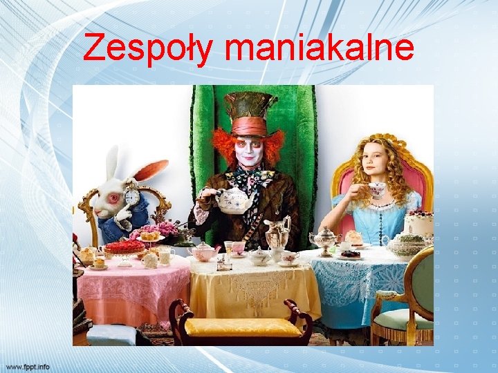 Zespoły maniakalne 