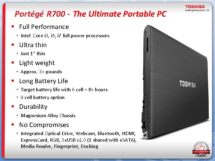 Portégé R 700 - The Ultimate Portable PC § Full Performance • Intel Core