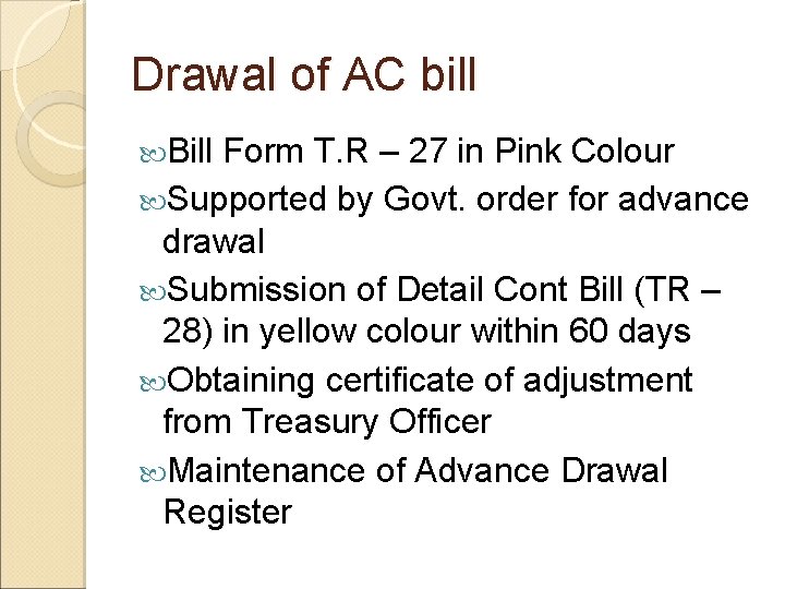 Drawal of AC bill Bill Form T. R – 27 in Pink Colour Supported