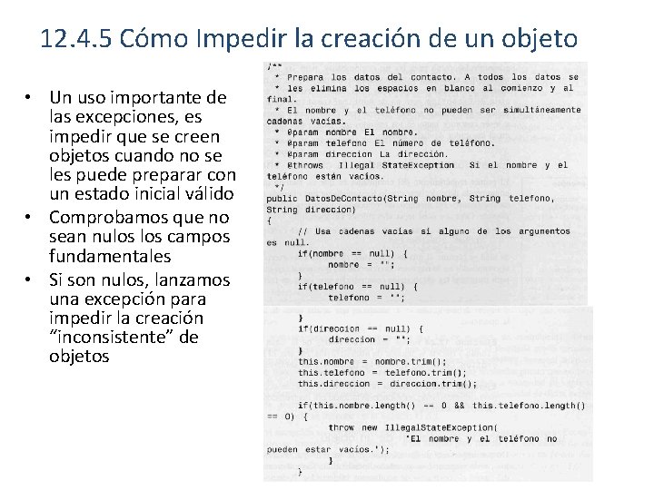 12. 4. 5 Cómo Impedir la creación de un objeto • Un uso importante