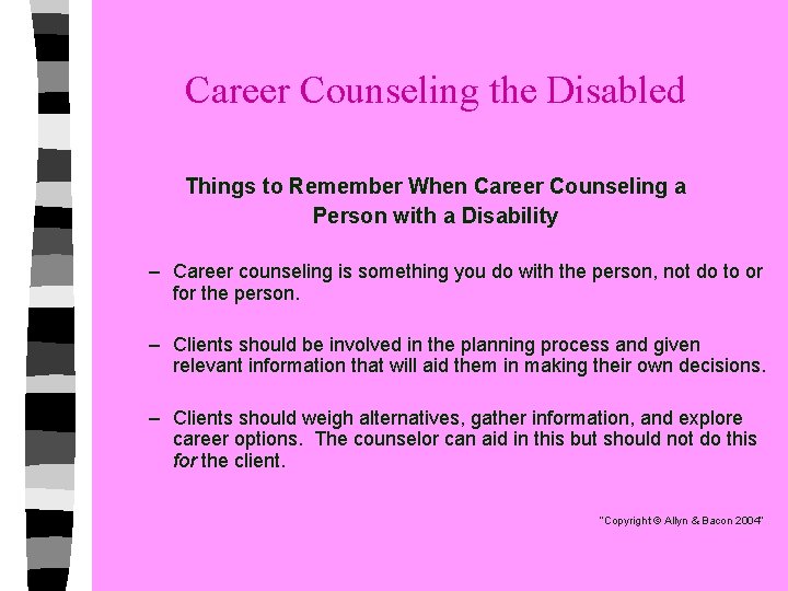 Career Counseling the Disabled Things to Remember When Career Counseling a Person with a