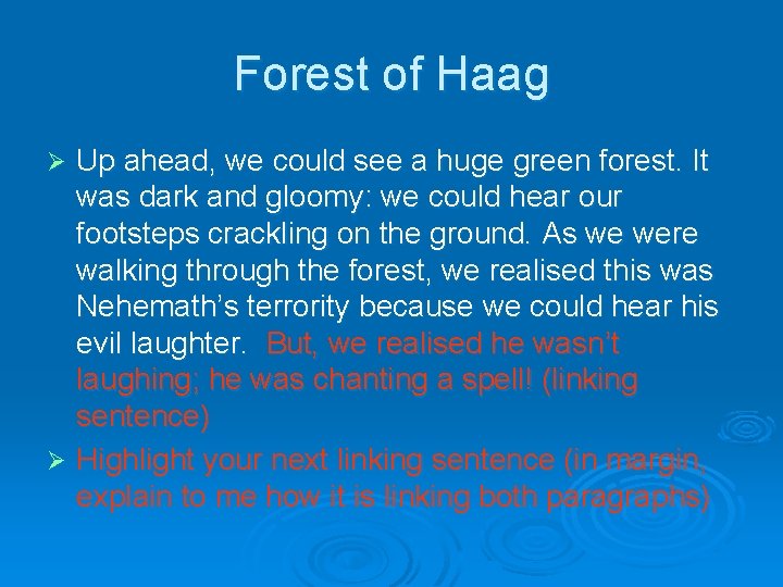 Forest of Haag Up ahead, we could see a huge green forest. It was