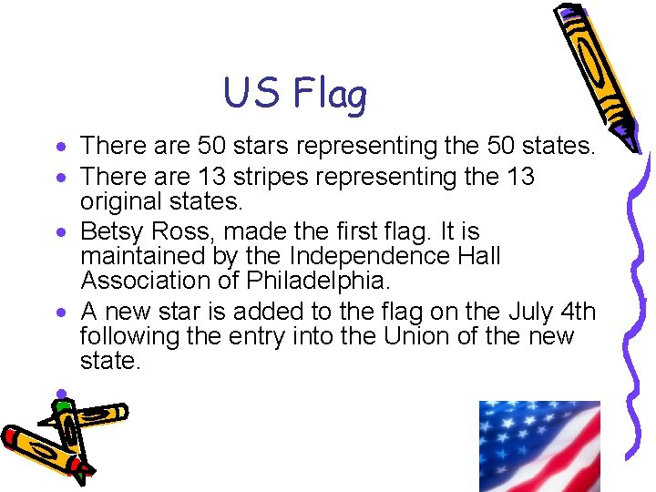 US Flag · There are 50 stars representing the 50 states. · There are