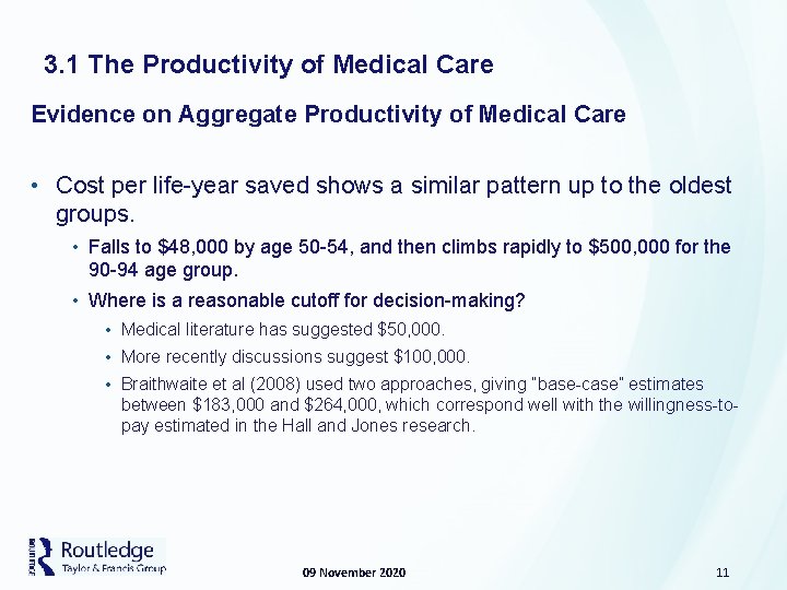 3. 1 The Productivity of Medical Care Evidence on Aggregate Productivity of Medical Care