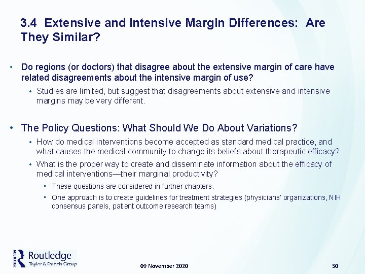 3. 4 Extensive and Intensive Margin Differences: Are They Similar? • Do regions (or