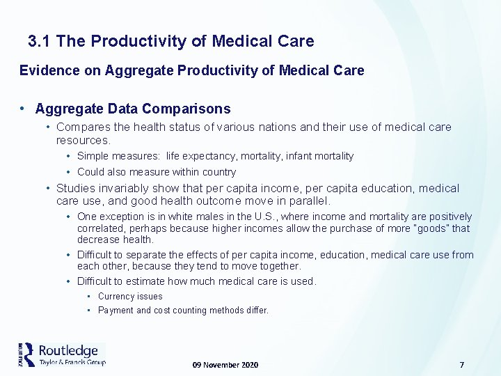 3. 1 The Productivity of Medical Care Evidence on Aggregate Productivity of Medical Care