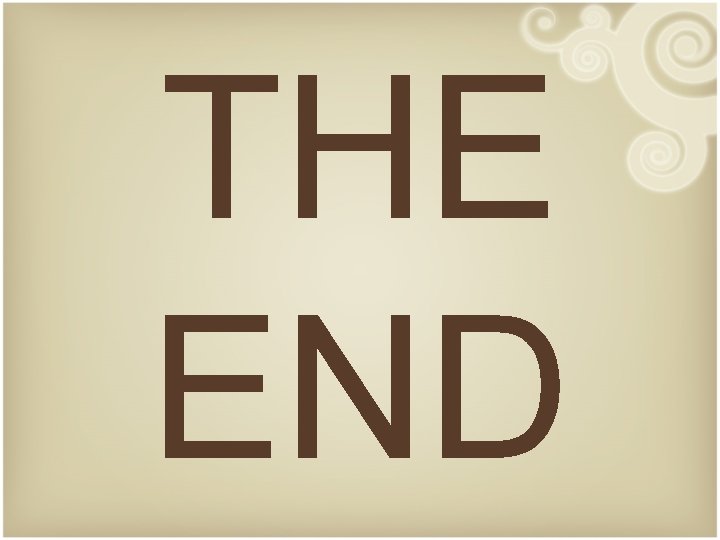 THE END THE END