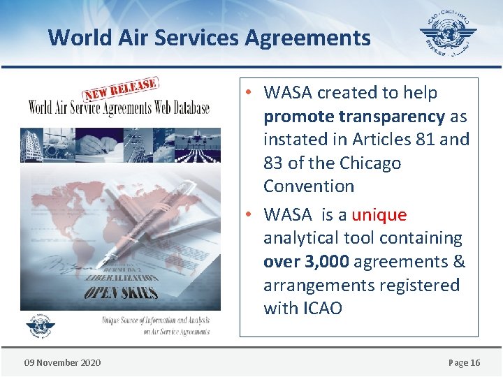 World Air Services Agreements • WASA created to help promote transparency as instated in