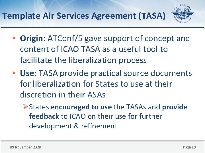 Template Air Services Agreement (TASA) • Origin: ATConf/5 gave support of concept and content