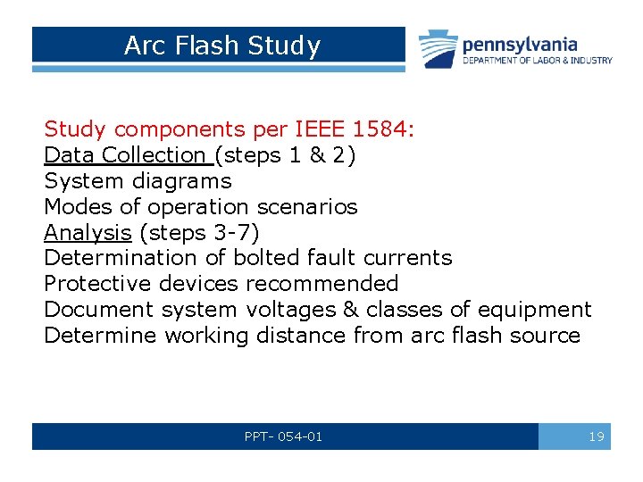 Arc Flash Study components per IEEE 1584: Data Collection (steps 1 & 2) System