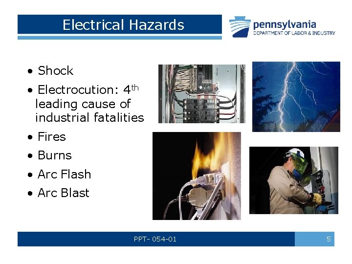 Electrical Hazards • Shock • Electrocution: 4 th leading cause of industrial fatalities •