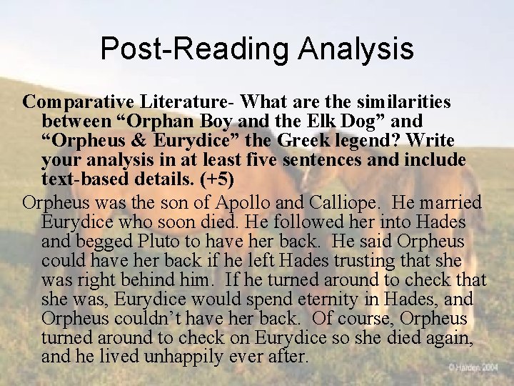 Post-Reading Analysis Comparative Literature- What are the similarities between “Orphan Boy and the Elk