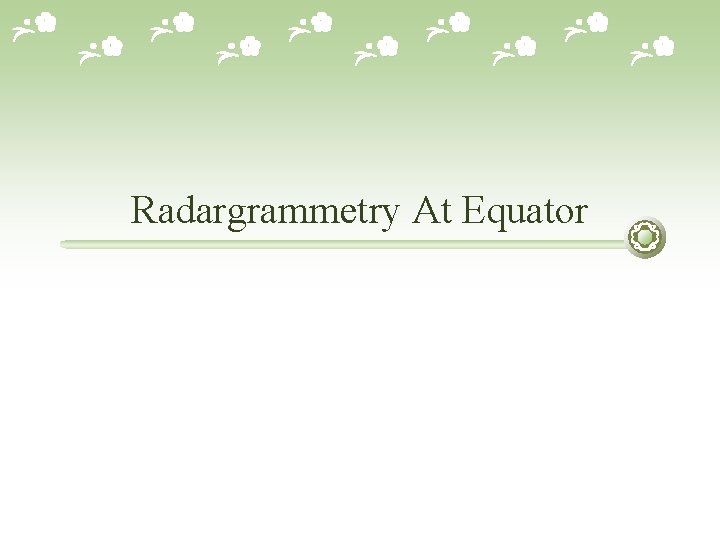 Radargrammetry At Equator 