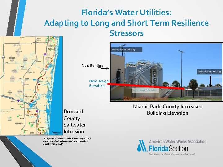 Florida’s Water Utilities: Adapting to Long and Short Term Resilience Stressors New Building New