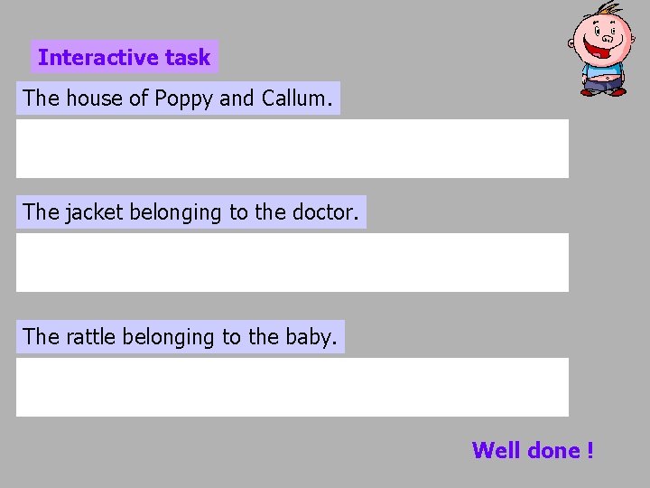 Interactive task The house of Poppy and Callum. The jacket belonging to the doctor.