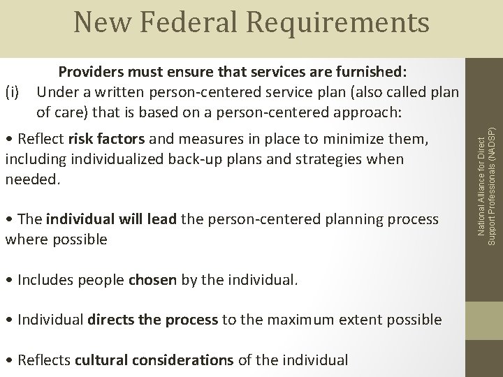 New Federal Requirements • Reflect risk factors and measures in place to minimize them,