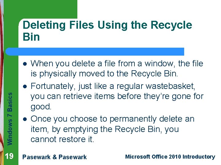 Deleting Files Using the Recycle Bin l Windows 7 Basics l When you delete