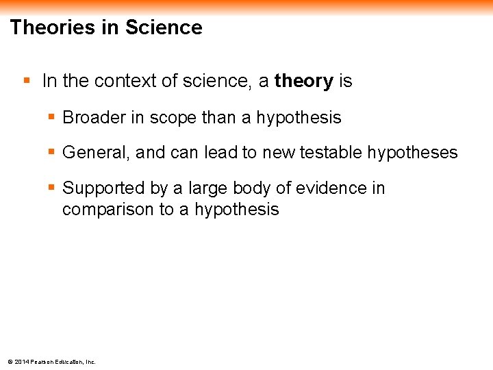 Theories in Science § In the context of science, a theory is § Broader