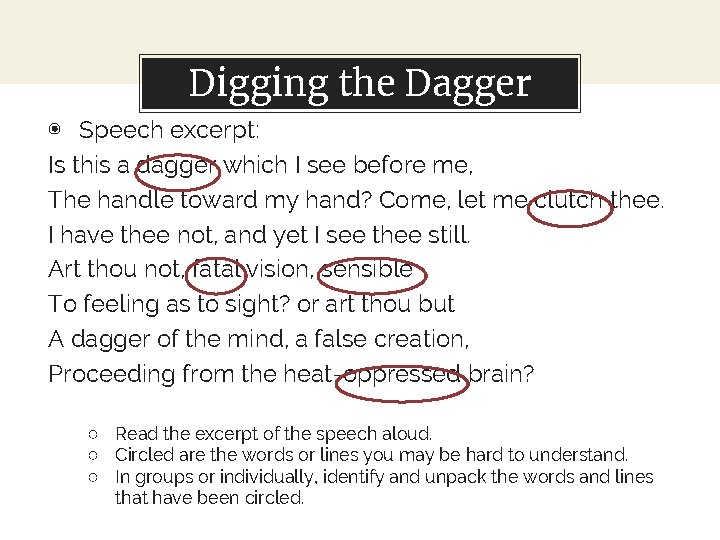 Digging the Dagger ◉ Speech excerpt: Is this a dagger which I see before