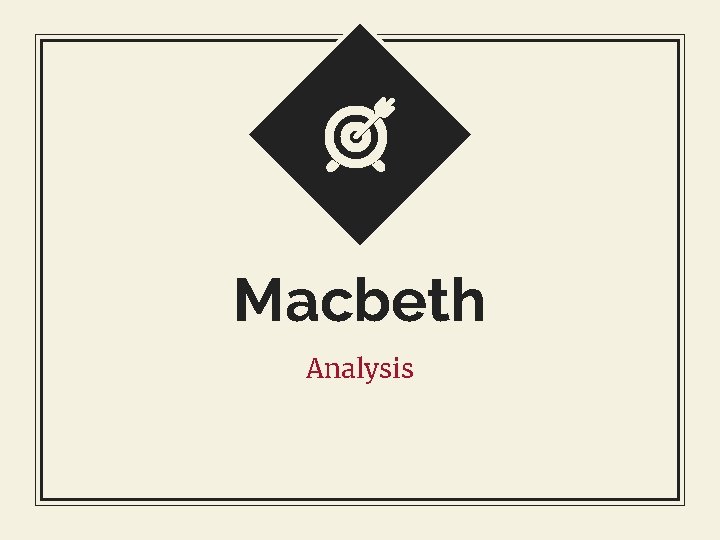 Macbeth Analysis 