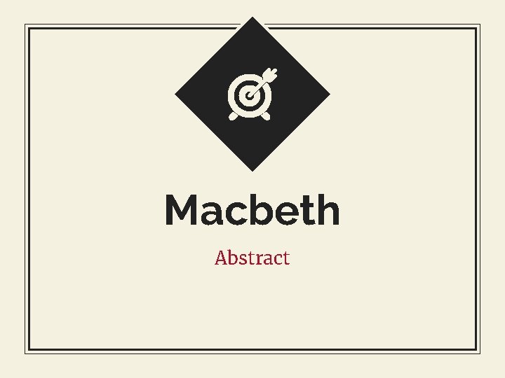 Macbeth Abstract 