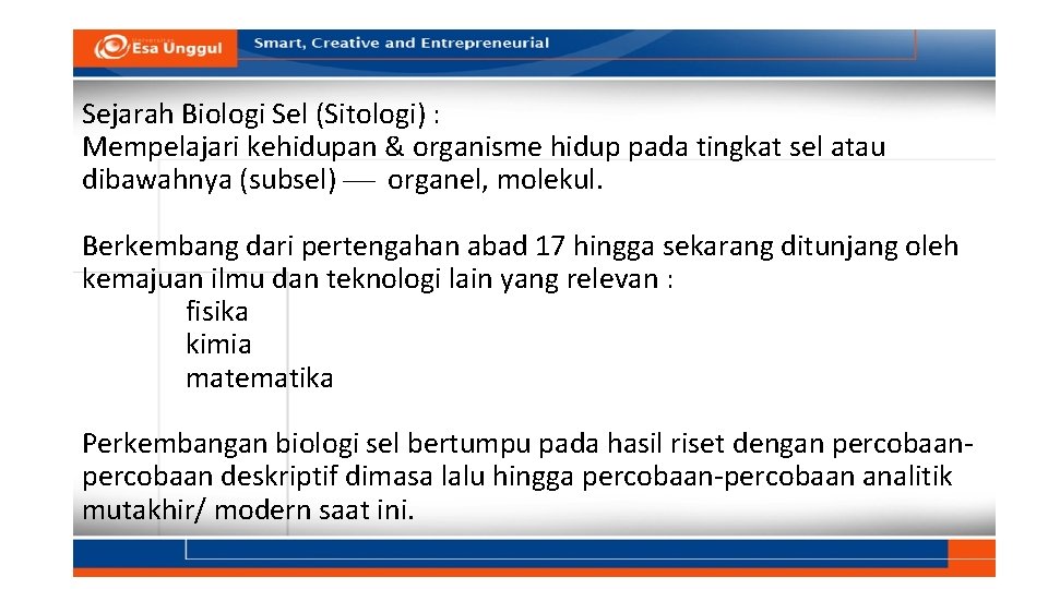 Sejarah Biologi Sel (Sitologi) : Mempelajari kehidupan & organisme hidup pada tingkat sel atau