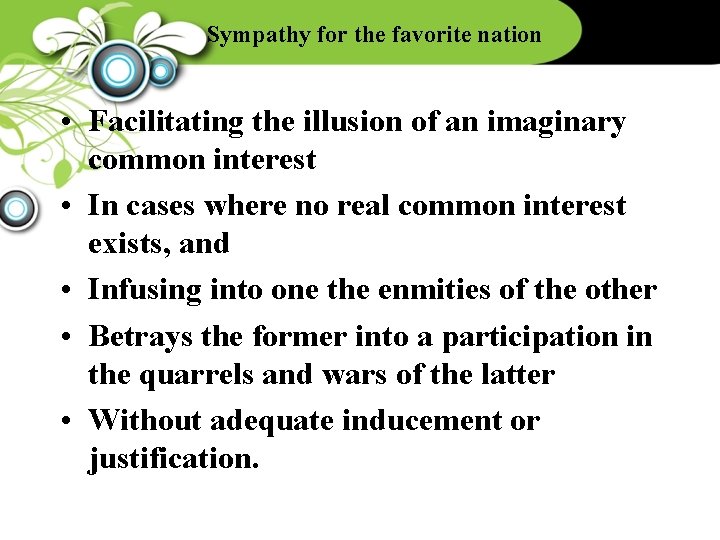 Sympathy for the favorite nation • Facilitating the illusion of an imaginary common interest