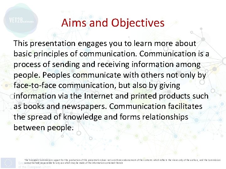 Aims and Objectives This presentation engages you to learn more about basic principles of