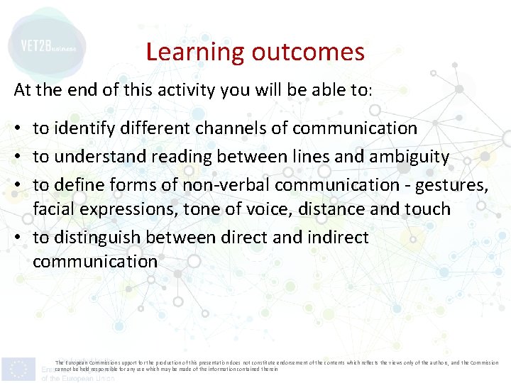 Learning outcomes At the end of this activity you will be able to: •