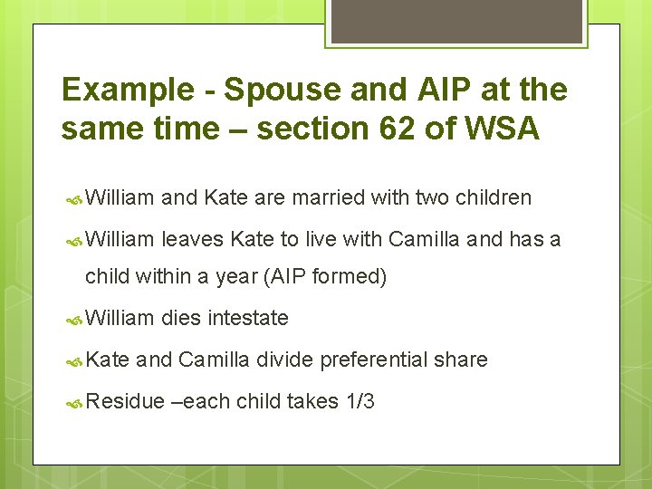 Example - Spouse and AIP at the same time – section 62 of WSA