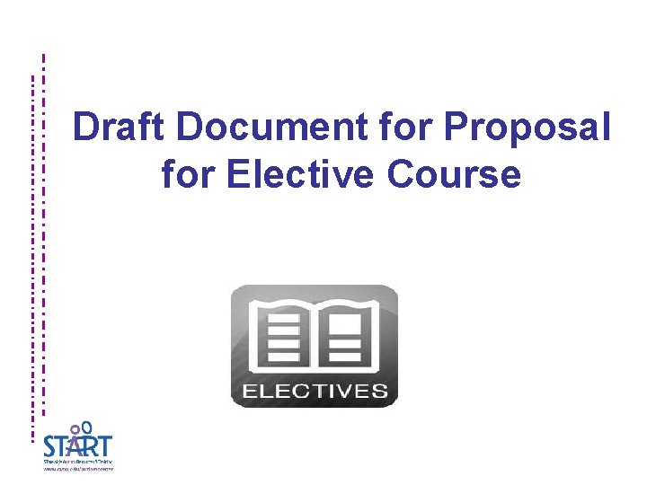 Draft Document for Proposal for Elective Course 
