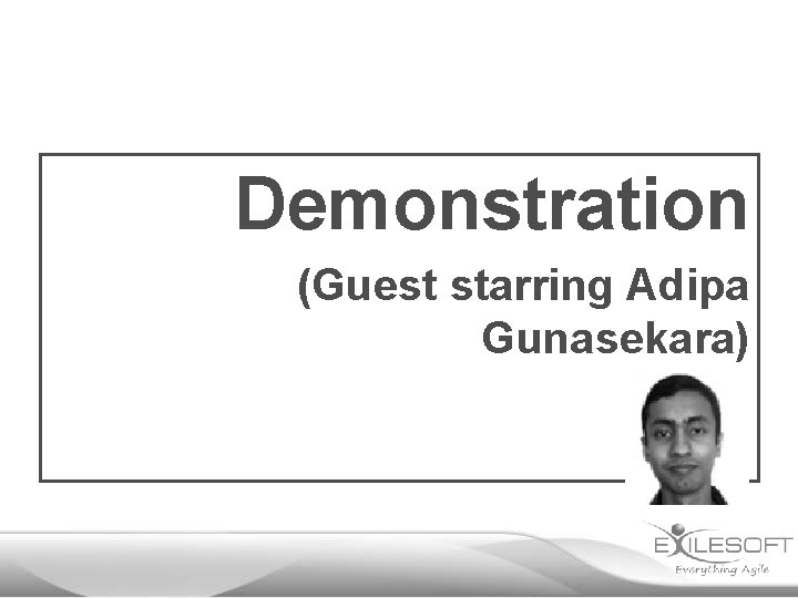 Demonstration (Guest starring Adipa Gunasekara) 