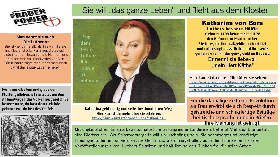 Sie will „das ganze Leben" und flieht aus dem Kloster Katharina von Bora Man