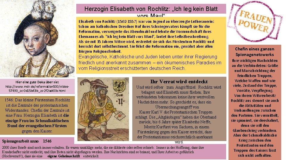 Herzogin Elisabeth von Rochlitz: „Ich leg kein Blatt vors Maul“ Elisabeth von Rochlitz (1502