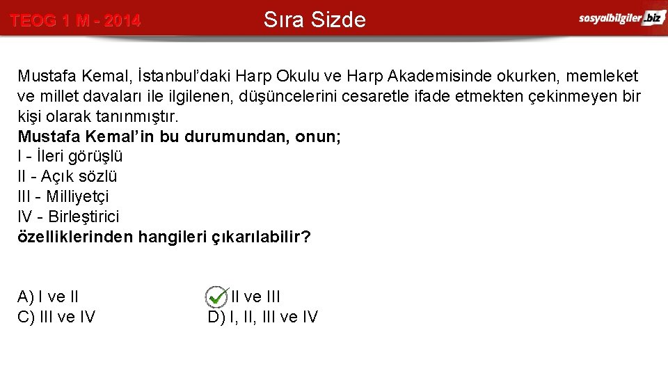 TEOG 1 M - 2014 Sıra Sizde Mustafa Kemal, İstanbul’daki Harp Okulu ve Harp