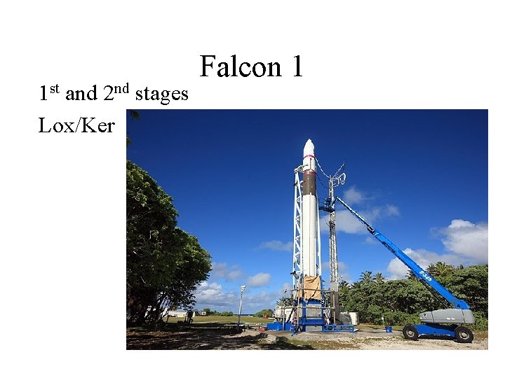 1 st and 2 nd stages Lox/Ker Falcon 1 
