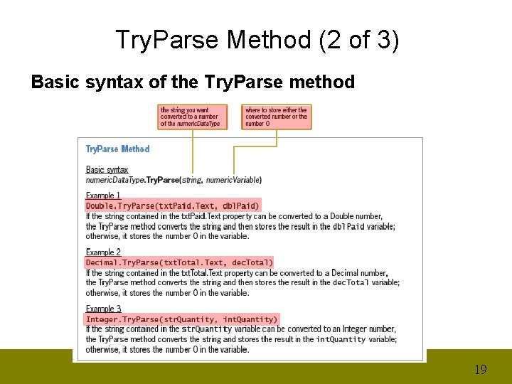 Try. Parse Method (2 of 3) Basic syntax of the Try. Parse method 19
